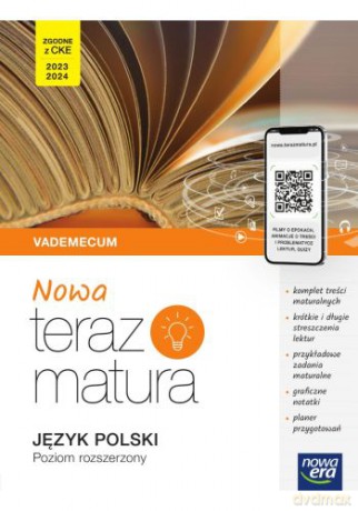 Nowa Teraz matura 2023 Język polski Vademecum z cyfrowym wspomaganiem nauki poziom rozszerzony [KSIĄŻKA]