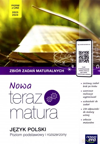 Nowa Teraz matura 2023 Język polski zbiór zadań maturalnych z cyfrowym wspomaganiem nauki poziom podstawowy i rozszerzony [KSIĄŻKA]
