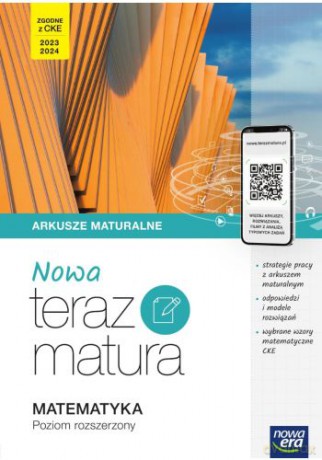 Nowa Teraz matura 2023 Matematyka arkusze maturalne z cyfrowym wspomaganiem nauki poziom podstawowy i rozszerzony [KSIĄŻKA]