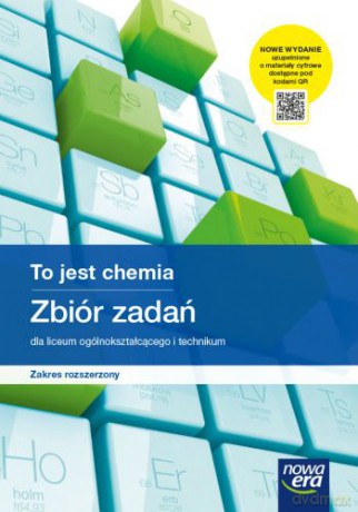 Nowe chemia to jest chemia zbiór zadań dla klas 1-4 liceum i technikum zakres rozszerzony [KSIĄŻKA]