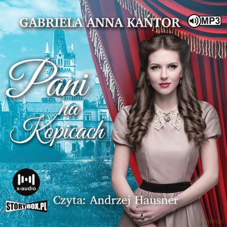 Pani na Kopicach - Gabriela Anna Kańtor [AUDIOBOOK]