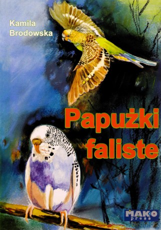 Papużki faliste - Kamila Brodowska [KSIĄŻKA]