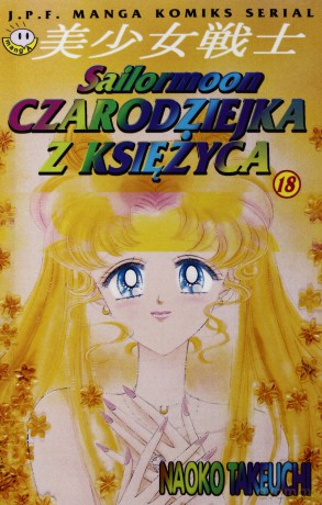 Czarodziejka z Ksiezyca (Sailor Moon) (Tom 18) [KOMIKS]