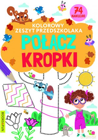 Połącz kropki. Kolorowy zeszyt przedszkolaka [KSIĄŻKA]