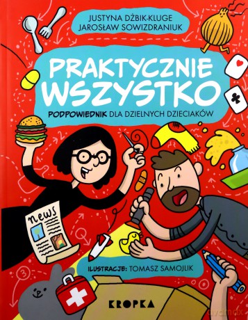Praktycznie wszystko - Jarosław Sowizdraniuk [KSIĄŻKA]