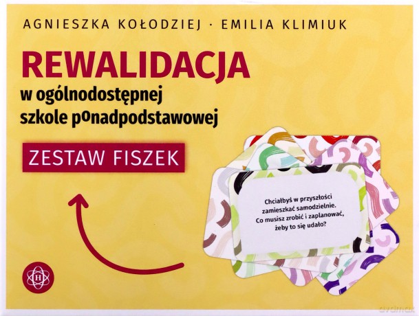 Rewalidacja w ogólnodostępnej szkole ponadpodstawowej Zestaw fiszek - Agnieszka Kołodziej, Emilia Klimiuk [KSIĄŻKA]