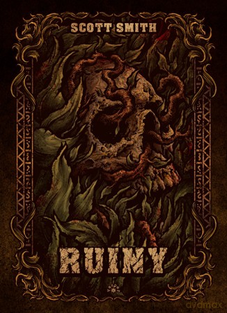 Ruiny - Scott B. Smith [KSIĄŻKA]