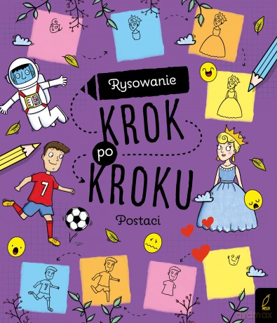 Rysowanie krok po kroku. Postaci [KSIĄŻKA]