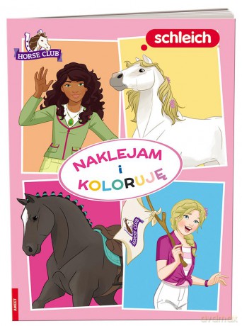 Schleich horse club Naklejam i koloruję NAK-8401 [KSIĄŻKA]