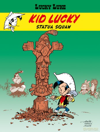 Statua Squaw. Lucky Luke. Kid Lucky (Tom 3) - Achdé [KOMIKS]