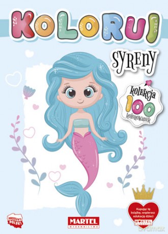 Syreny. Koloruj [KSIĄŻKA]