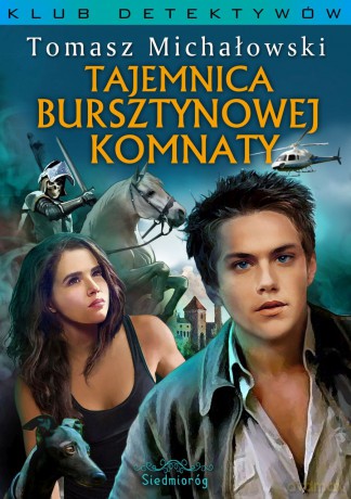 Tajemnica Bursztynowej Komnaty - Tomasz Michałowski [KSIĄŻKA]