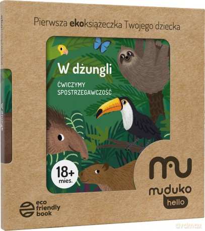 W dżungli. Ćwiczymy spostrzegawczość 18 mies.+ Pierwsza ekoksiążeczka Twojego Dziecka [KSIĄŻKA]