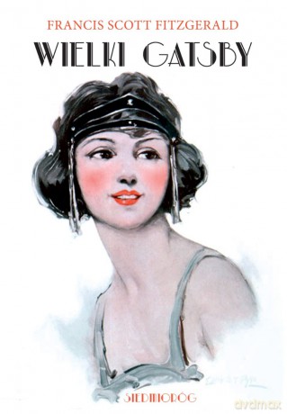 Wielki Gatsby - Francis Scott Fitzgerald [KSIĄŻKA]