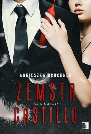Zemsta Castillo (Tom 2) - Agnieszka Bruckner [KSIĄŻKA]