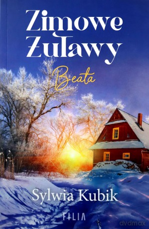 Zimowe Żuławy. Beata - Sylwia Kubik [KSIĄŻKA]