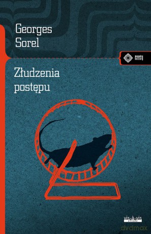Złudzenia postępu - Georges Sorel [KSIĄŻKA]