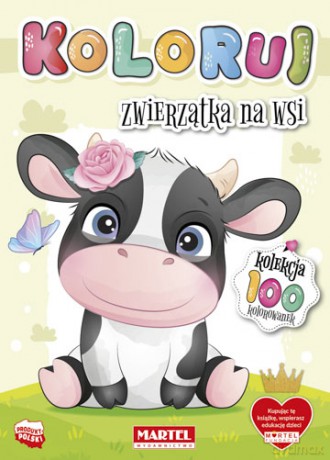 Zwierzątka na wsi. Koloruj [KSIĄŻKA]