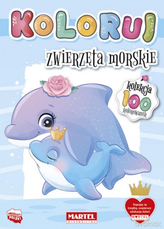 Zwierzęta morskie. Koloruj [KSIĄŻKA]