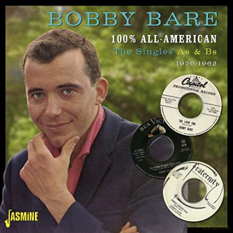 Bobby Bare: 100% All American - The Singles As & Bs 1956-1962 [CD]