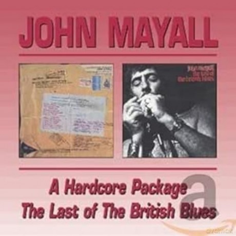 John Mayall: A Hardcore Package/Last Of The British [2CD]