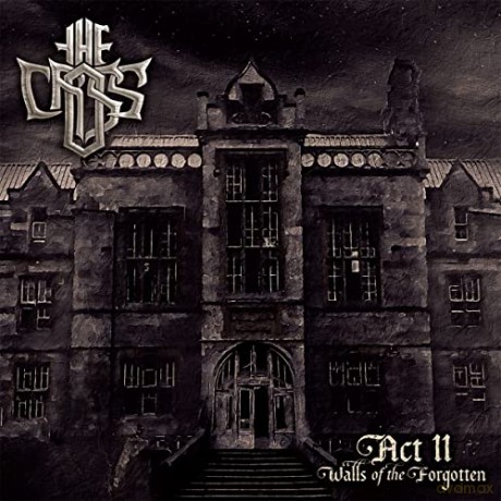 Cross: Act Ii: Walls Of The Forgotten [CD]
