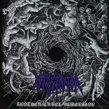 Hallucinator: Another Cruel Dimension (Deluxe) [CD]