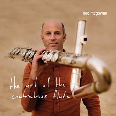 Ned Mcgowan: Art Of The Contrabass Flute [CD]