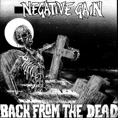 Negative Gain: Back From The Dead [CD]