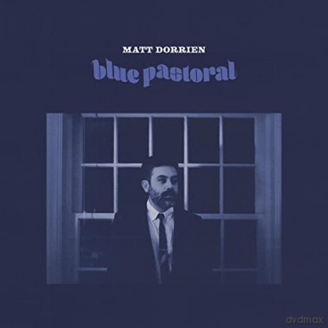 Matt Dorrien: Blue Pastoral [CD]