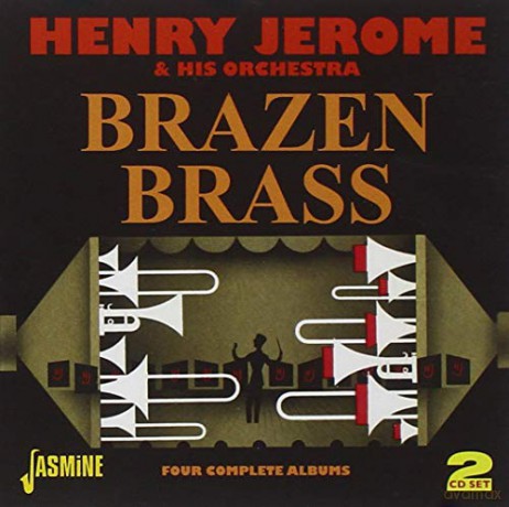 Henry Jerome: Brazen Brass [2CD]