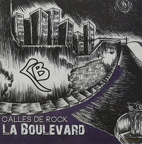 La Boulevard: Calles Del Rock [CD]