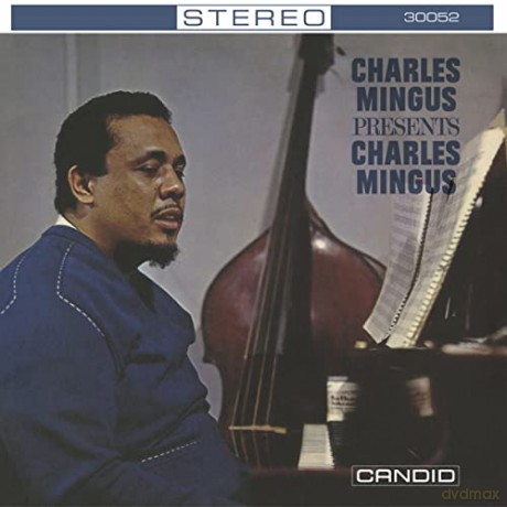 Charles Mingus: Charles Mingus Presents Charles Mingus [CD]