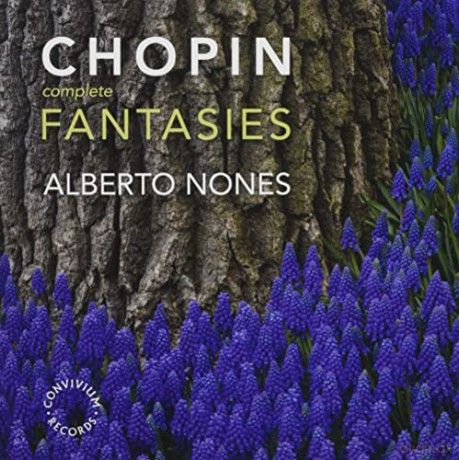 Nones: Chopin Complete Fantasies - Alberto Nones [CD]