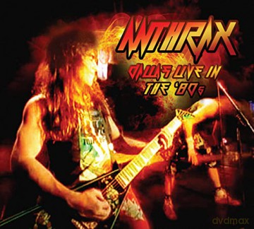 Anthrax: Dallas Live In The 80s [2CD]
