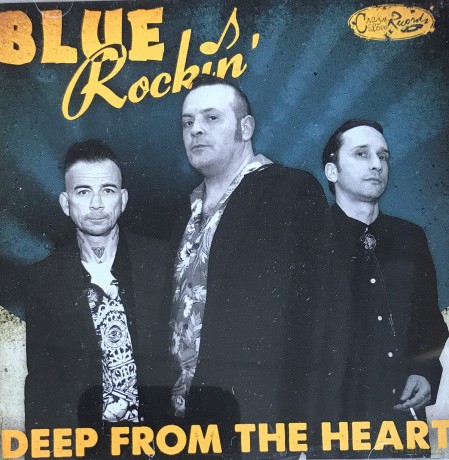Blue Rockin: Deep From The Heart [CD]