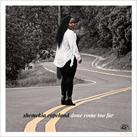 Shemekia Copeland: Done Come Too Far [CD]