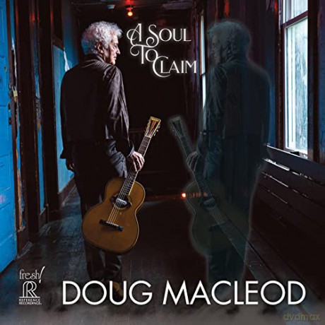 Doug Macleod: Doug Macleod: A Soul To Claim [CD]