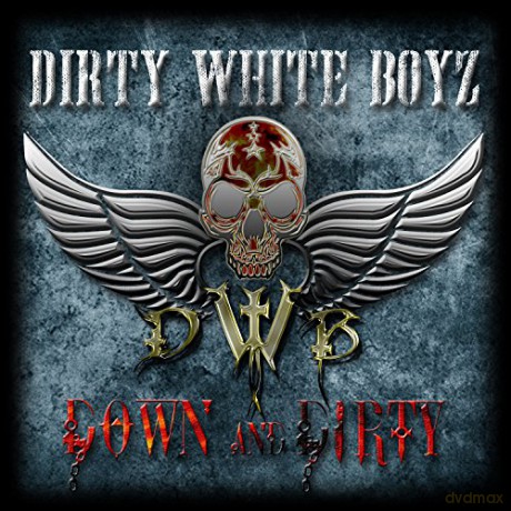 Dirty White Boyz: Down N Dirty (Bonus Track) [CD]