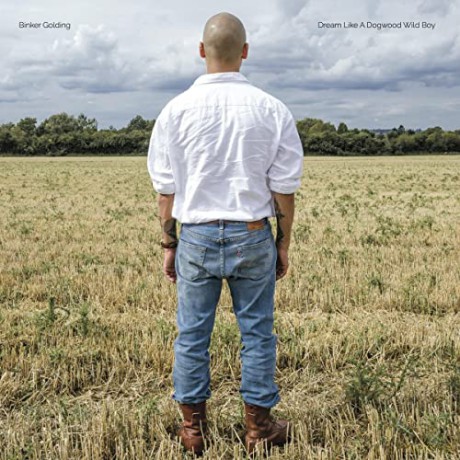 Binker Golding: Dream Like A Dogwood Wild Boy [CD]