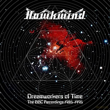 Hawkwind: Dreamworkers Of Time: The BBC Recordings 1985-1995 [3CD]