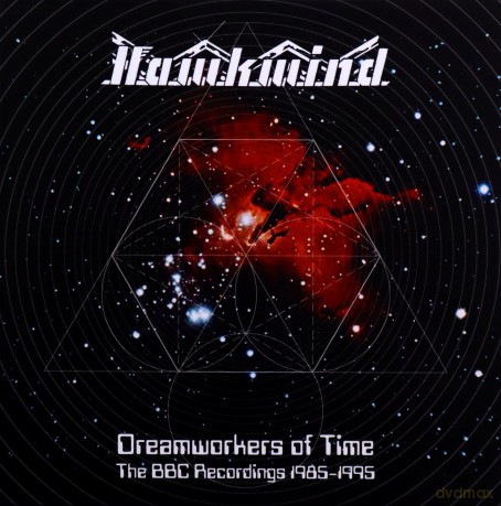 Hawkwind: Dreamworkers Of Time: The BBC Recordings 1985-1995 [3CD]