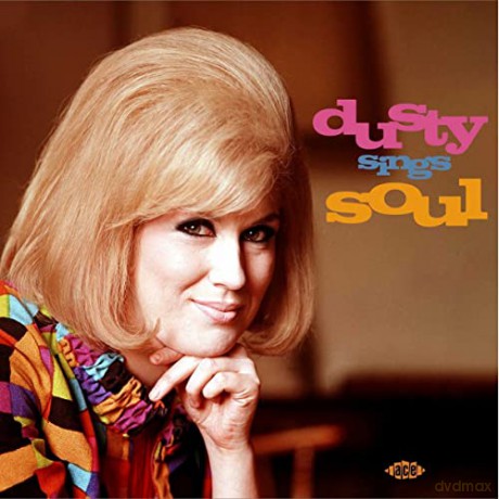 Dusty Springfield: Dusty Sings Soul [CD]