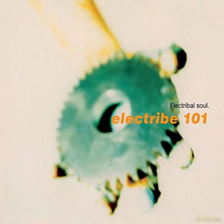 Electribe 101: Electribal Soul [CD]