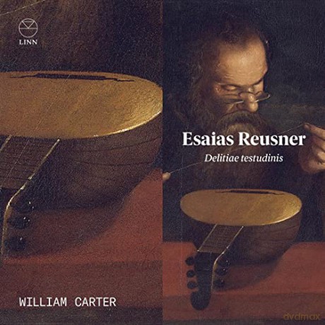 William Carter: Esaias Reusner: Delitiae Testudinis [CD]