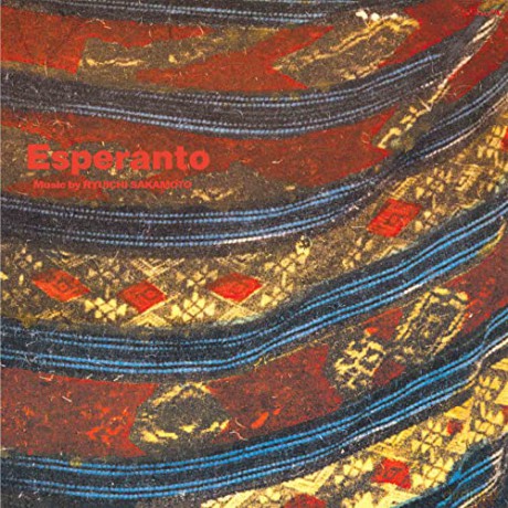 Ryuichi Sakamoto: Esperanto [CD]