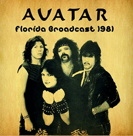Avatar: Florida Broadcast 1981 [CD]