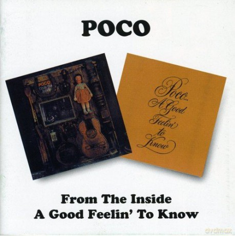 Poco: From The Inside/ A Good Feelin To Know [CD]