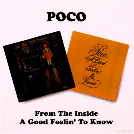 Poco: From The Inside/ A Good Feelin To Know [CD]