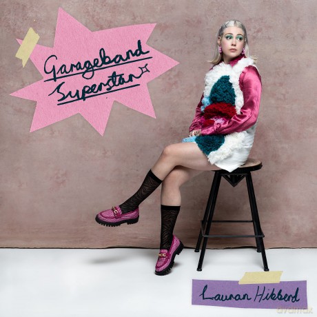 Lauran Hibberd: Garageband Superstar [CD]